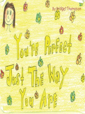 cover image of You're Perfect Just the Way You Are